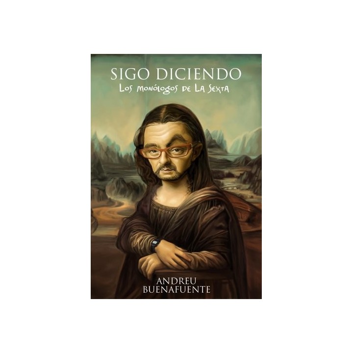 Sigo Diciendo - Andreu Buenafuente